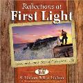 Reflections at First Light Gift Book Lessons & Stories from a Fishermans Life