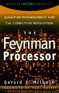Feynman Processor Quantum Entanglement &