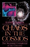 Chaos in the Cosmos: New Insights Into the Universe