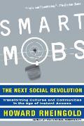 Smart Mobs The Next Social Revolution