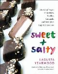 Sweet + Salty The Art of Vegan Chocolates Truffles Caramels & More from Lagustas Luscious
