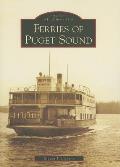 Images of America||||Ferries of Puget Sound