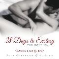 28 Days to Ecstasy for Couples Tantra Step by Step