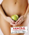 Tantra for Erotic Empowerment The Key to Enriching Your Sexual Life