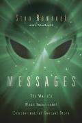 Messages The Worlds Most Documented Extraterrestrial Contact Story