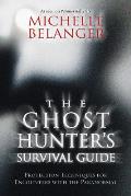 Ghost Hunters Survival Guide