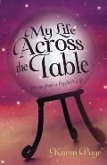 My Life Across the Table Stories from a Psychics Life