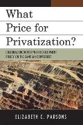 What Price for Privatization?: Cultural Encounter with Development Policy on the Zambian Copperbelt