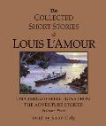 The Collected Short Stories of Louis l'Amour: Unabridged Selections from the Adventure Stories: Volume 4