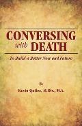 Conversing with Death