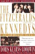 Fitzgeralds & The Kennedys An American Saga