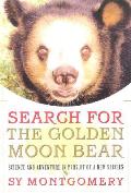 Search For The Golden Moon Bear Science & Adventure in Pursuit of a New Species