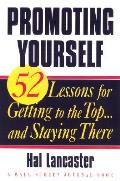 Promoting Yourself 52 Lessons For Gettin