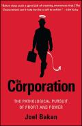 Corporation The Pathological Pursuit of Profit & Power