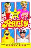 Party Monster A Fabulous But True Tale of Murder in Clubland