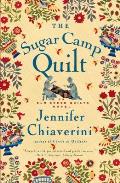 Sugar Camp Quilt An Elm Creek Quilts Novel
