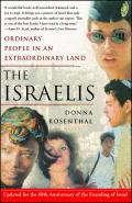 Israelis Ordinary People in an Extraordinary Land Updated in 2008 for the 60th Anniversary of the Founding of Israel