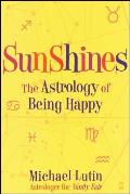 Sunshines: The Astrology of Being Happy
