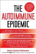 Autoimmune Epidemic Bodies Gone Haywire