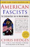 American Fascists The Christian Right & the War on America