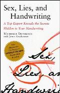 Sex Lies & Handwriting A Top Expert Reveals the Secrets Hidden in Your Handwriting