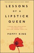 Lessons of a Lipstick Queen Finding & Developing the Great Idea That Can Change Your Life