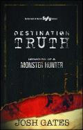 Destination Truth Memoirs Of A Monster Hunter
