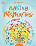 Making Memories Practice Mindfulness Learn to Journal & Scrapbook Find Calm Every Day
