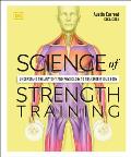 Science of Strength Training Understand the anatomy & physiology to transform your body