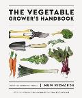 Vegetable Growers Handbook Unearth Your Gardens Full Potential