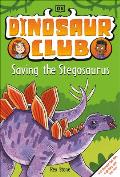Dinosaur Club Saving the Stegosaurus