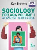 Sociology for Aqa Volume 1: As and 1st-Year a Level