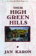These High Green Hills 03 Mitford Series