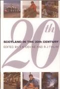 Scotland in the Twentieth Century