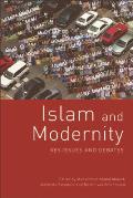 Islam & Modernity Key Issues & Debates