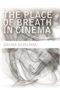 The Place of Breath in Cinema