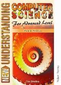 New Understanding Computer Science for Advanced Level Fourth Edition