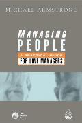 Managing People A Practical Guide for Line Managers