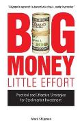 Big Money, Little Effort: A Winning Strategy for Profitable Long-Term Investment