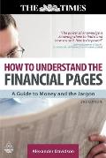 How to Understand the Financial Pages: A Guide to Money and the Jargon