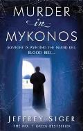 Murder in Mykonos. Jeffrey Siger