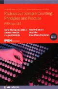 Radioactive Sample Counting: Principles and Practice (Second edition): IPEM report 85