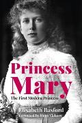 Princess Mary The First Modern Princess