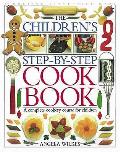 Childrens Step By Step Cookbook