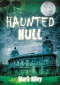 Haunted Hull