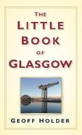 The Little Book of Glasgow