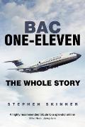 BAC One-Eleven: The Whole Story
