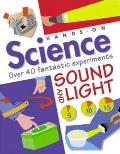 Sound & Light Hands On Science