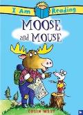 Moose & Mouse
