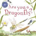 Are You A Dragonfly